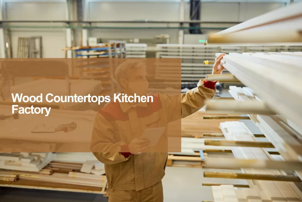 wood countertops kitchen factory