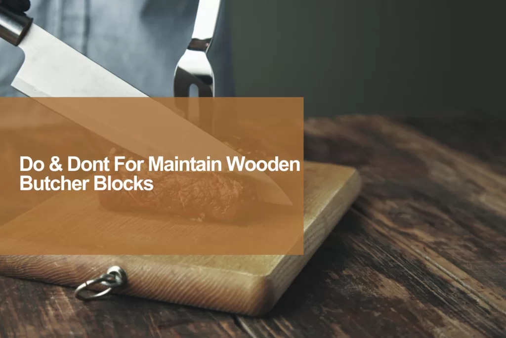 maintain wood for a butcher block