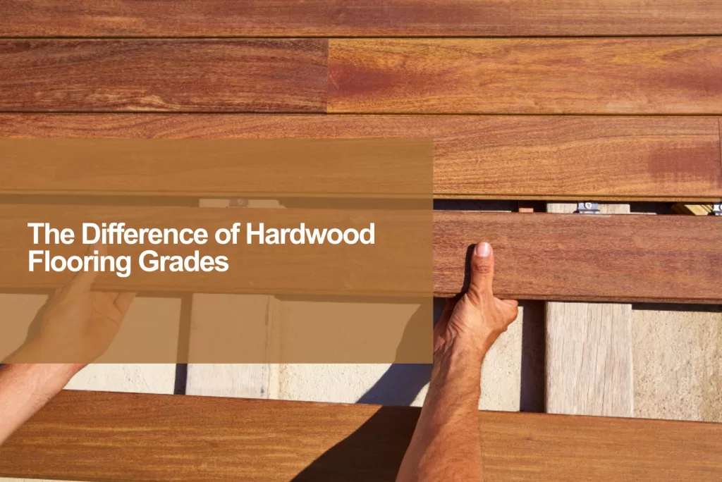 difference hardwood flooring grades